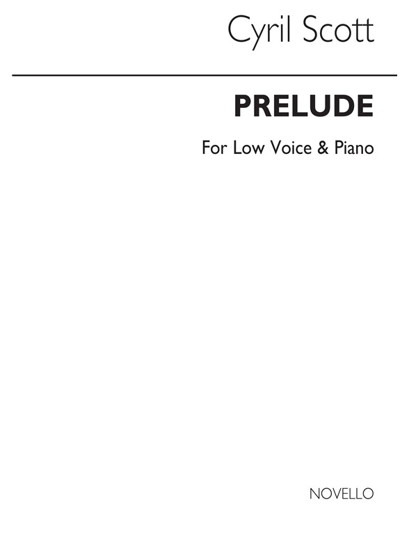 Cyril Scott: Prelude Op57 No.1-low Voice/Piano (Key-b Flat)