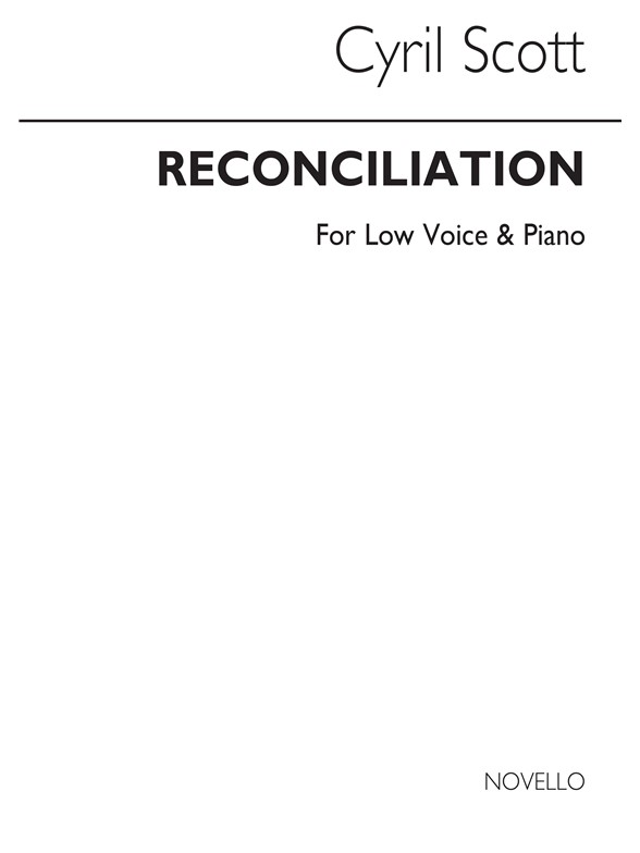 Cyril Scott: Reconciliation-low Voice/Piano (Key-g)