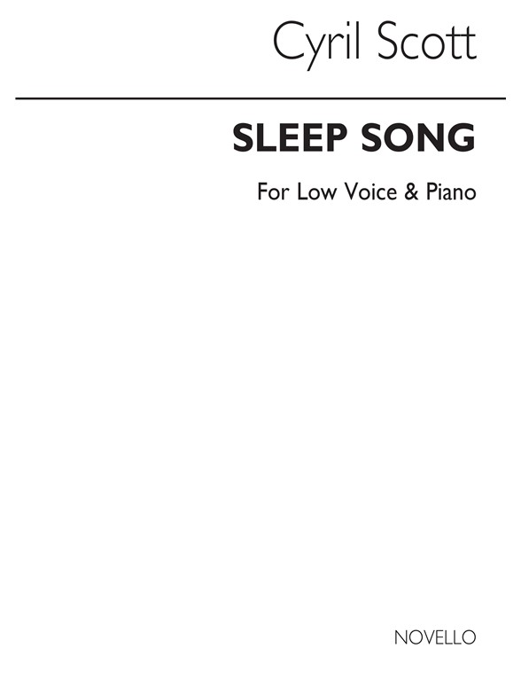Cyril Scott: Sleep Song-low Voice/Piano (Key-d Minor)