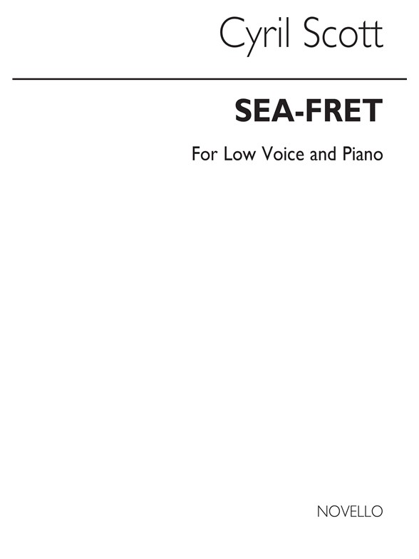Cyril Scott: Sea Fret-low Voice/Piano (Key-c)