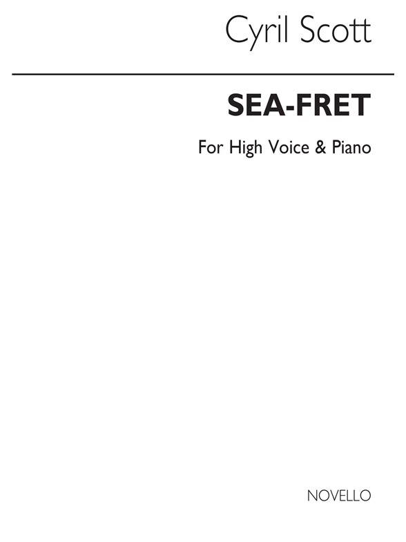 Cyril Scott: Sea Fret-high Voice/Piano (Key-e Flat)