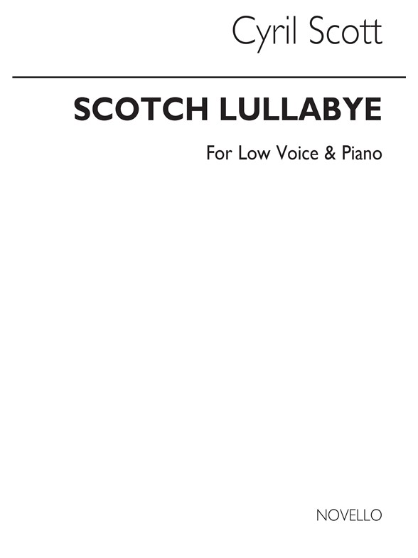 Cyril Scott: Scotch Lullabye Op57 No.3-low Voice/Piano (Key-d)