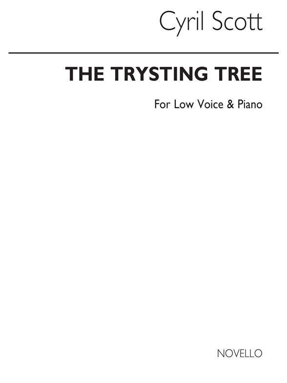 Cyril Scott: The Trysting Tree Op72 No.3-low Voice/Piano (Key-c)
