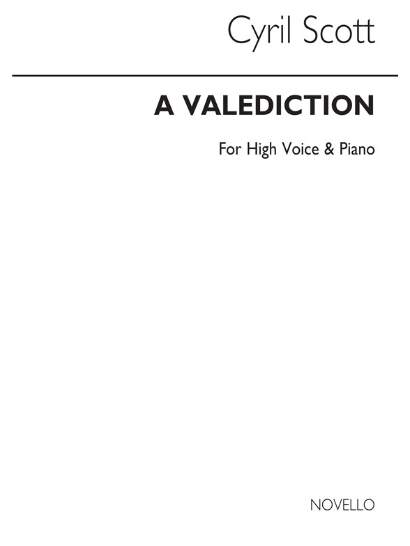 Cyril Scott: A Valediction-high Voice/Piano (Key-b Flat)