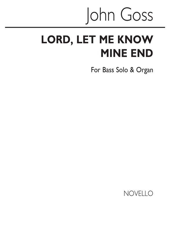 Goss Lord Let Know Mine End Satb