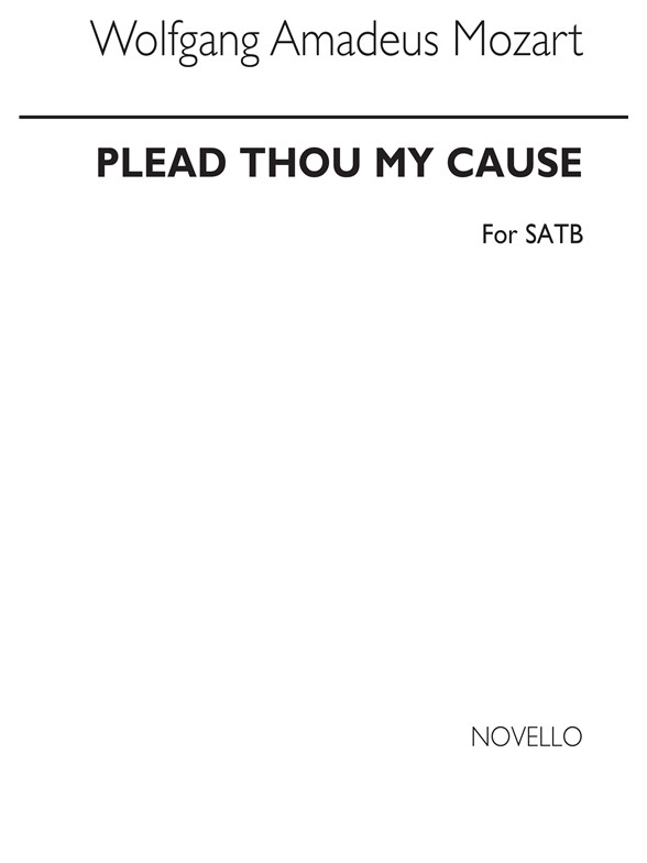 Mozart Plead Thou My Cause Satb