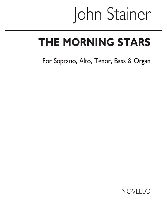 John Stainer: The Morning Stars