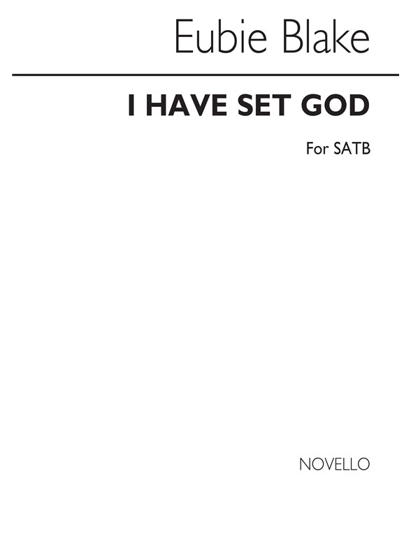 Blake, E I Have Set God Always Before Me Satb