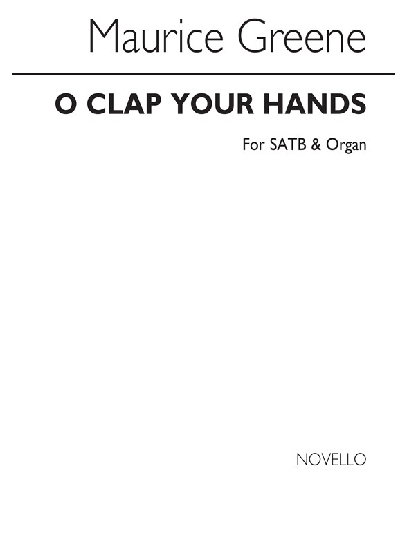 Greene O Clap Your Hands Ssatb/Organ