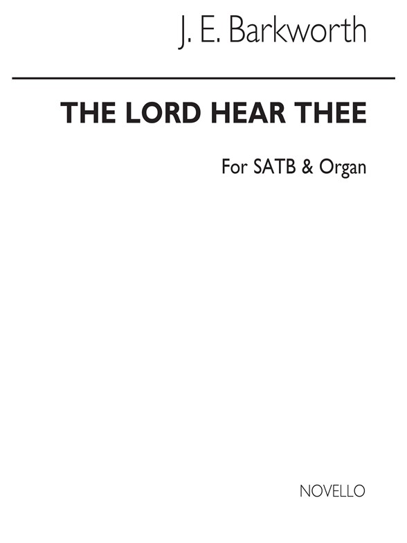 The Lord Hear Thee