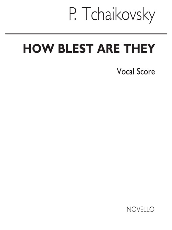 Tchaikovsky, P How Blest Are They Ssaattbb/Accompaniment Ad Lib