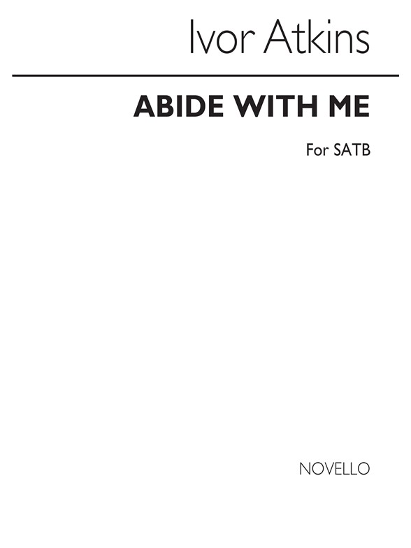 Atkins: Abide With Me for SATB Chorus with Organ Accompaniment