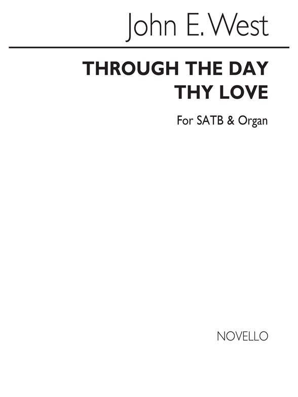West Through The Day Thy Love (Anthems 1040)