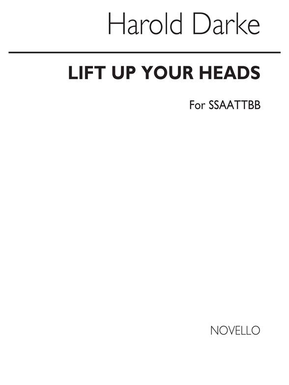 Darke: Lift Up Your Heads for Double Choir