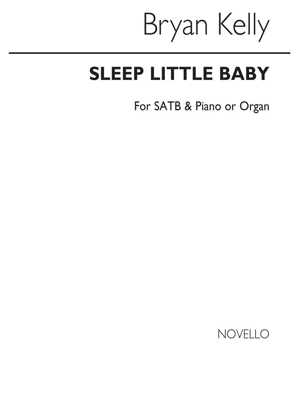 Bryan Kelly: Sleep Little Baby