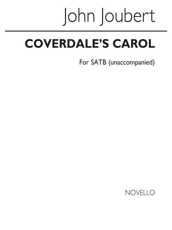 John Joubert: Coverdale's Carol (SATB)