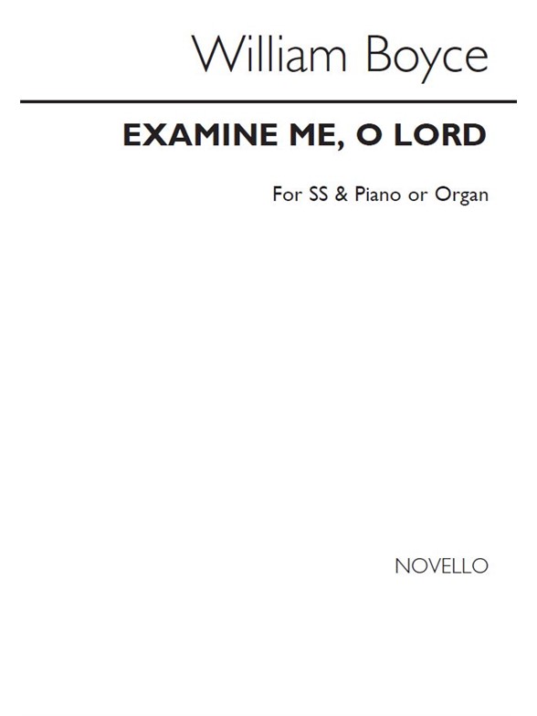 William Boyce: Examine Me, O Lord