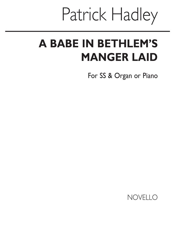 Hadley: Babe In Bethlem's Manger Ss