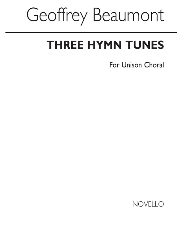 Beaumont Three Hymn Tunes From The 20th Century Folkmass Unison