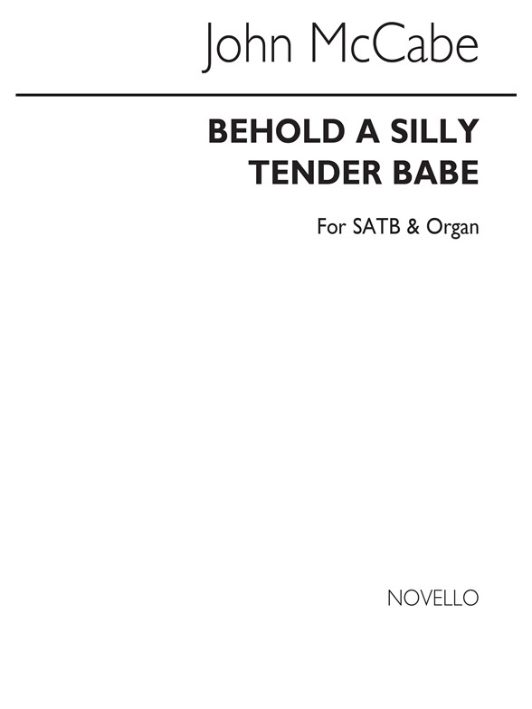 John McCabe: Behold A Silly Tender Babe