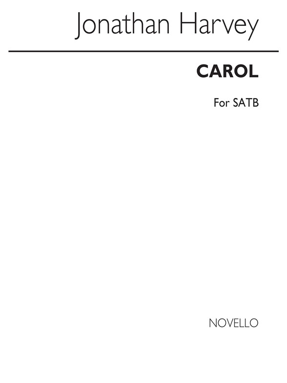 Jonathan Harvey: Carol
