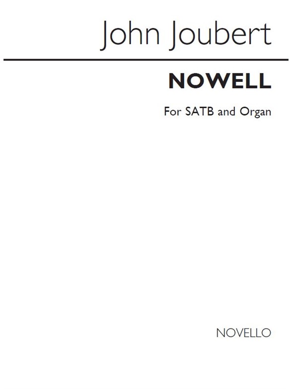 John Joubert: Nowell (SATB)