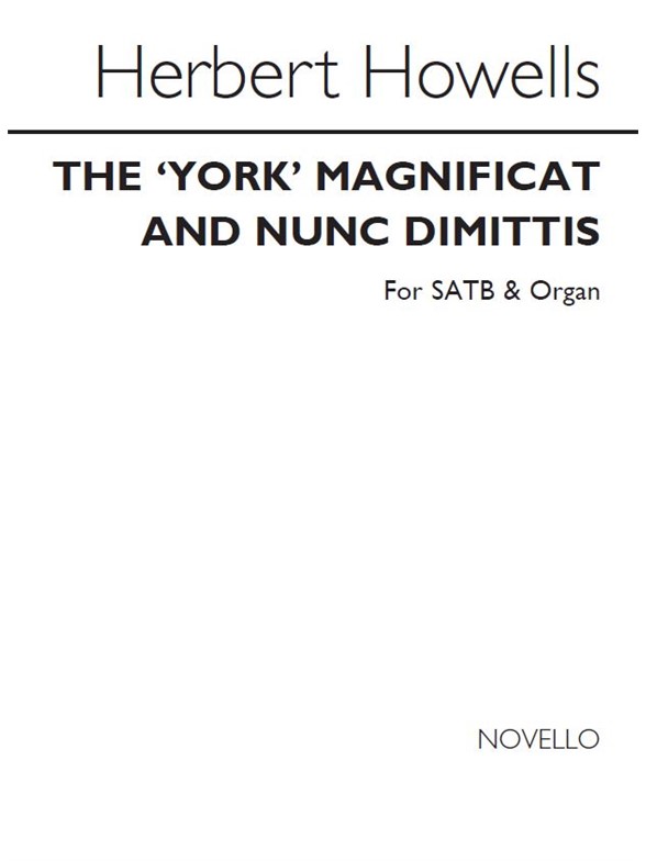 Herbert Howells: Magnificat & Nunc Dimittis (York)