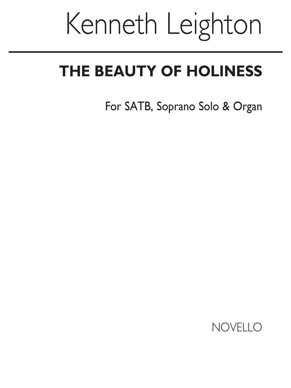Kenneth Leighton: The Beauty Of Holiness (Festival Anthem)