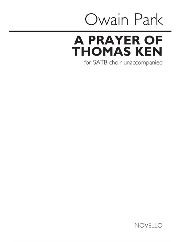Owain Park: Prayer Of Thomas Ken
