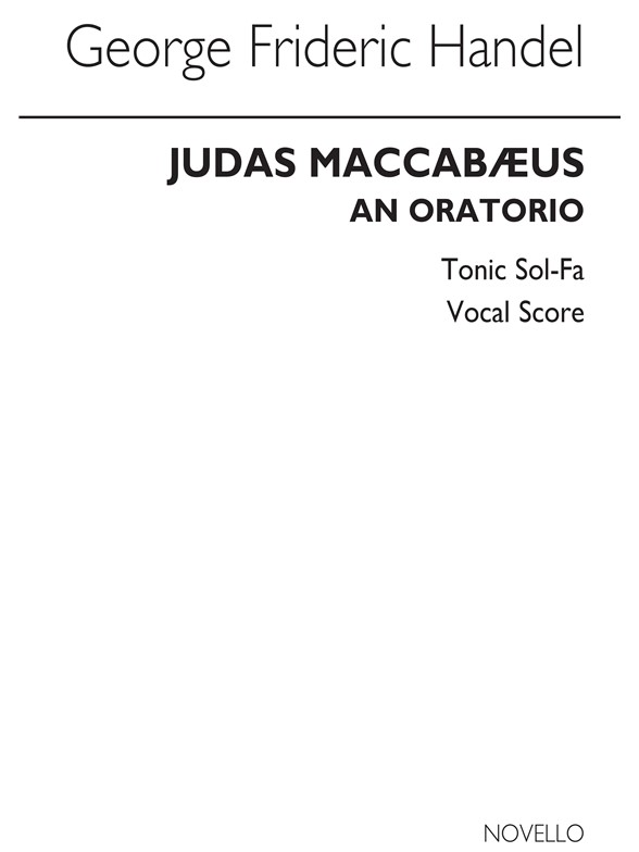 G.F. Handel: Judas Maccabaeus - Vocal Score (Tonic Sol-Fa)