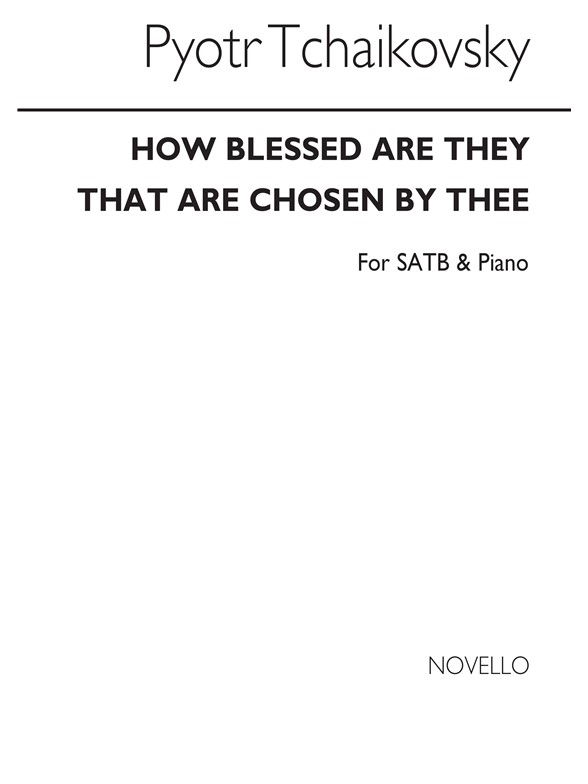 Tchaikovsky How Blessed Satb/Pno