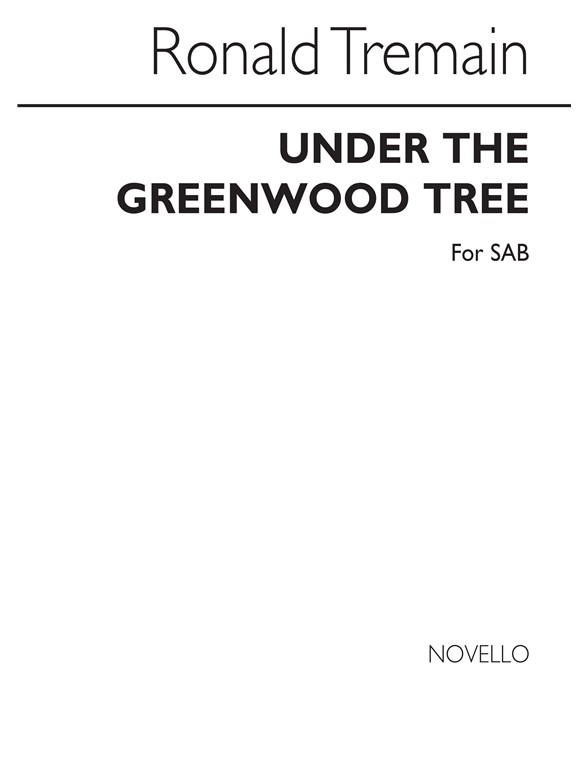 Tremain Under The Greenwood Tree Sab
