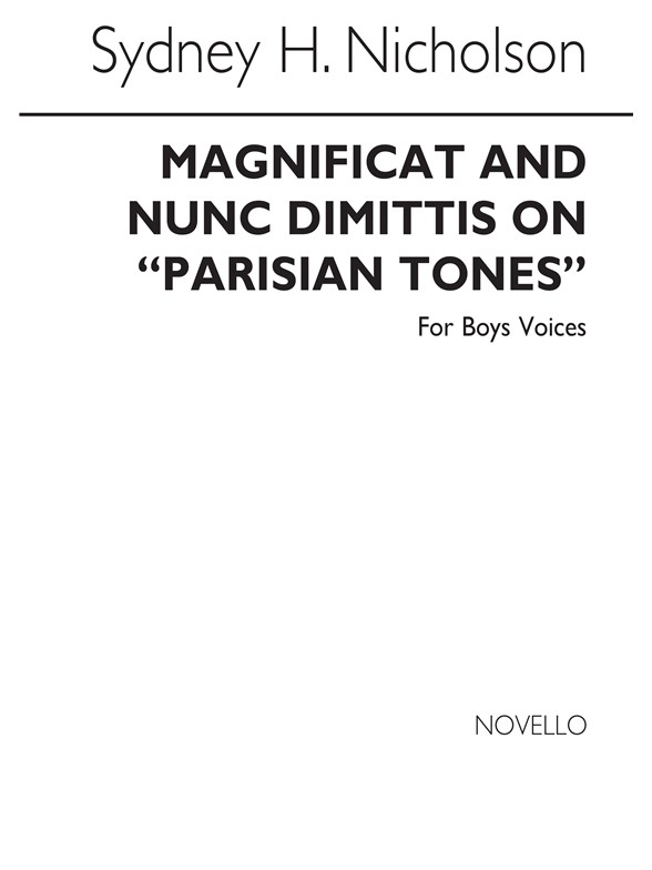 Nicholson, S Magnificat And Nunc Dimittis On Parisian Tones Boys Vces