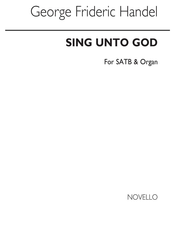 Handel: Sing Unto God