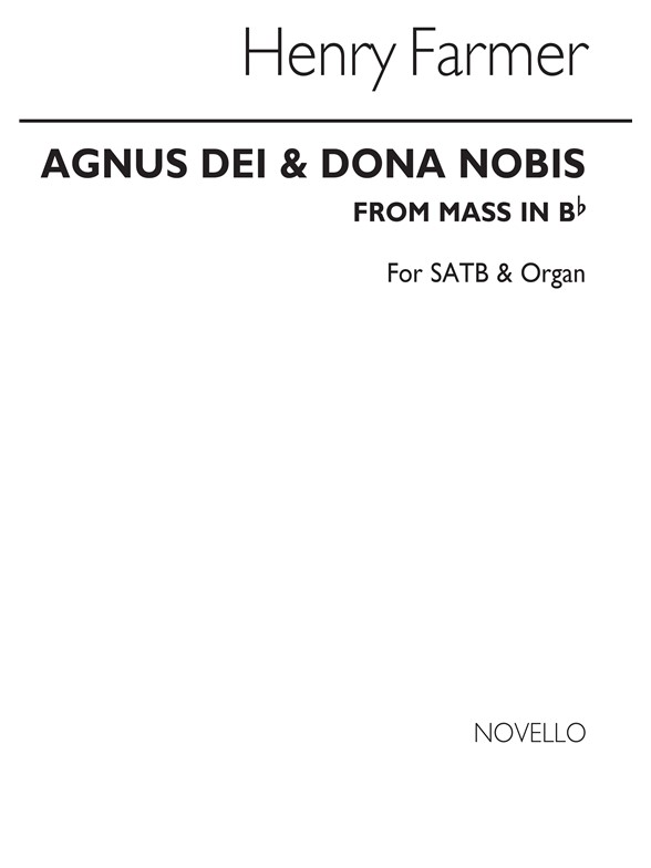 Farmer, H Agnus Dei And Dona Nobis From Mass In Bb Satb