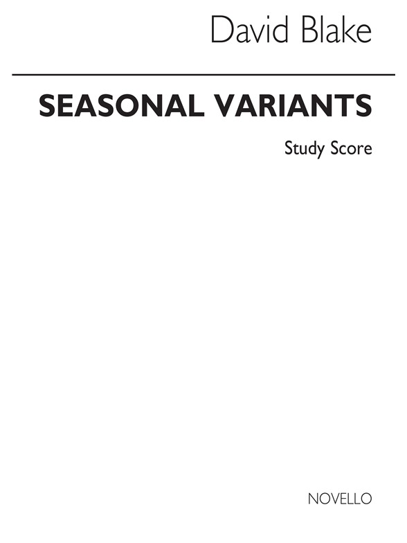 David Blake: Seasonal Variants