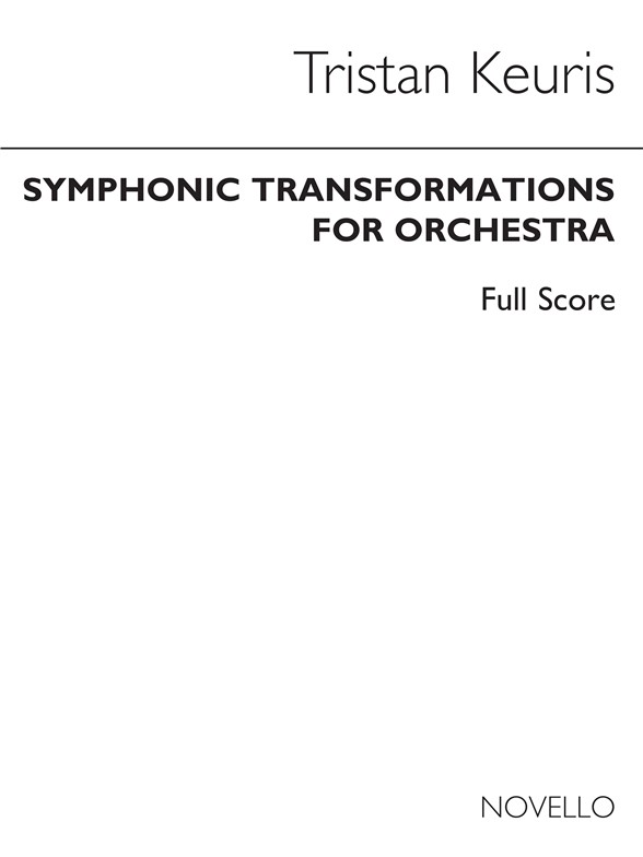 Tristan Keuris: Symphonic Transformations (Full Score)