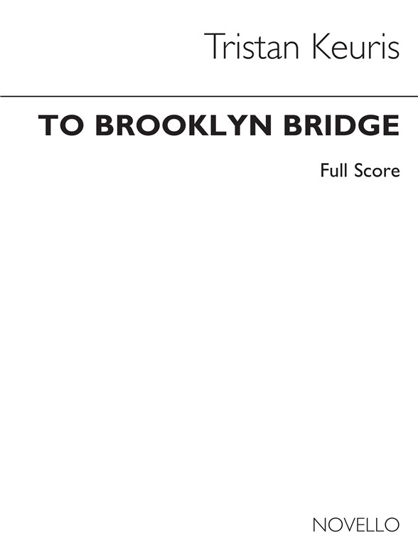 Tristan Keuris: To Brooklyn Bridge (Full Score)