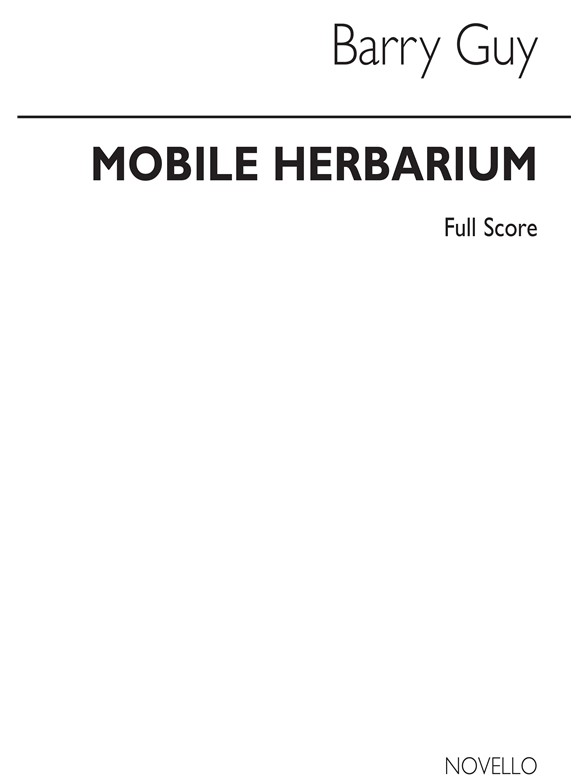 Guy, B Mobile Herbarium For Saxophone Quartet Full Score