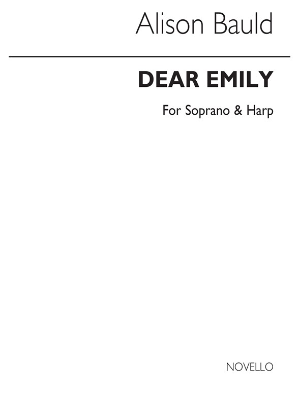 Bauld: Dear Emily for Soprano and Harp, Harpsichord or Piano accompaniment
