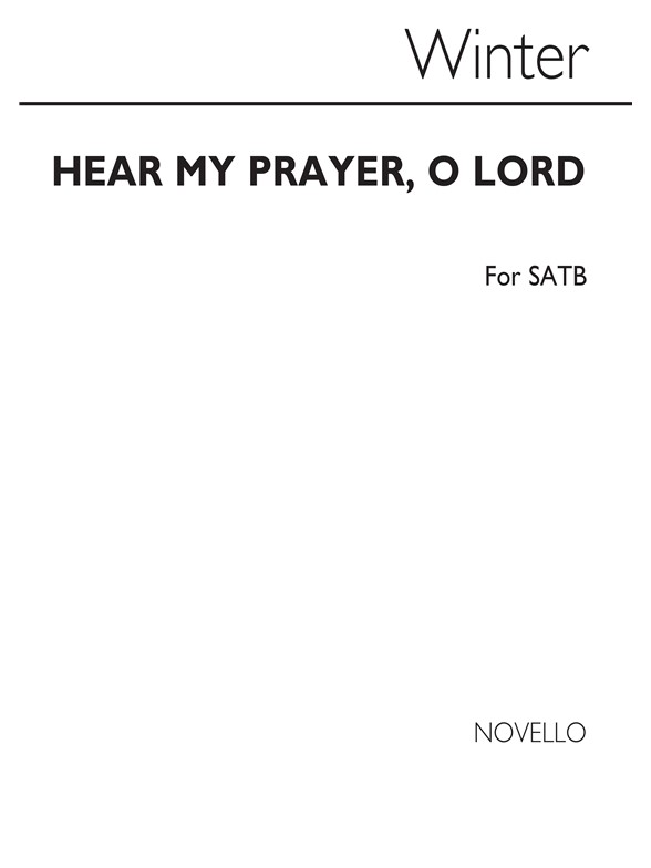 Fred Winter: Hear My Prayer, O Lord Satb (Adapted By W Shore)