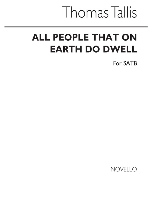 Thomas Tallis: All People That On Earth Do Dwell Satb