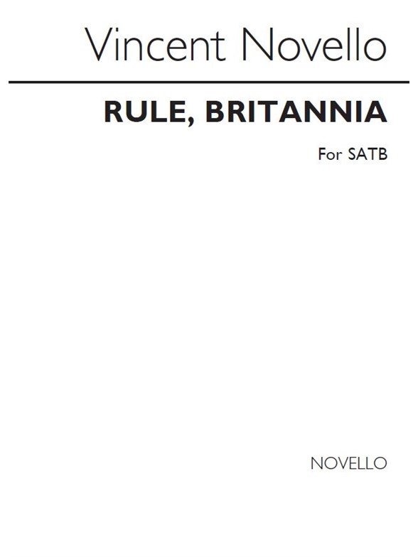 Vincent Novello: Rule, Britannia Satb