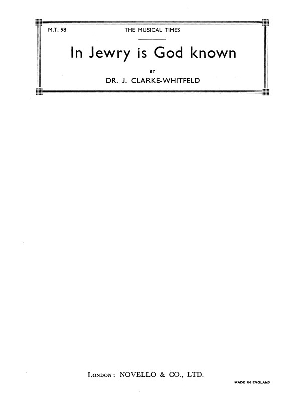 John Clarke-whitfield: In Jewry Is God Known Satb/Organ