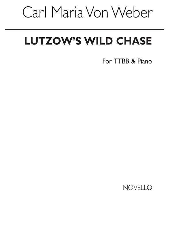 Carl Maria Von Weber: Lützow's Wild Chase Ttbb/Piano