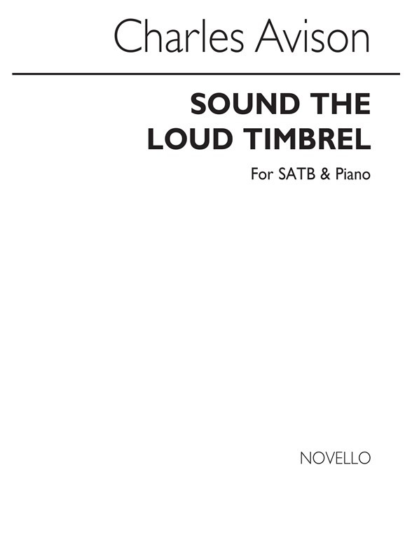 Charles Avison: Sound The Loud Timbrel Satb/Piano