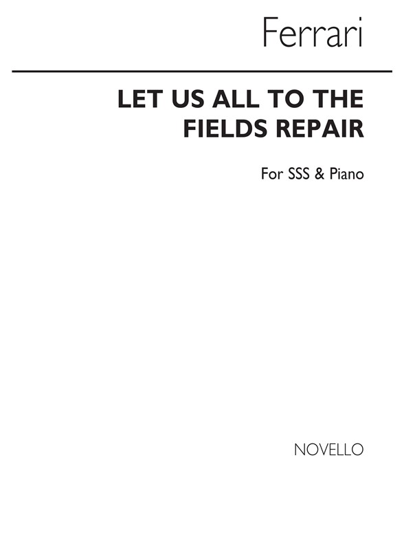 Ferrari: Let Us All To The Fields Repair Sss/Piano