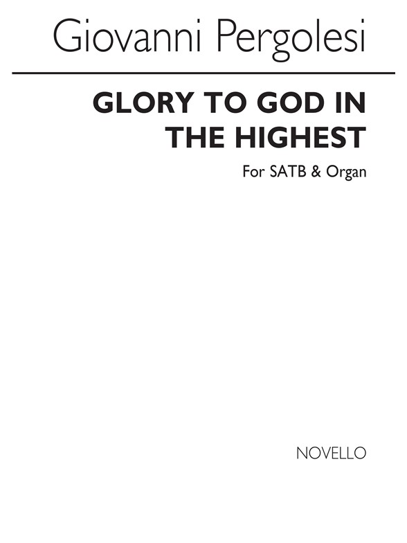 Giovanni Pergolesi: Glory To God In The Highest Satb/Organ