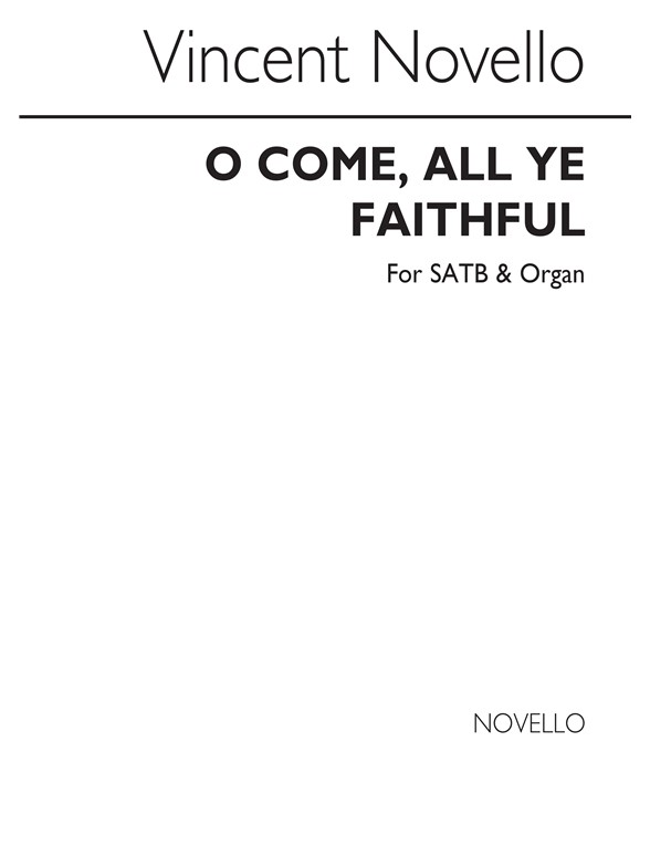 O Come All Ye Faithful (Adeste Fideles) Satb/Org