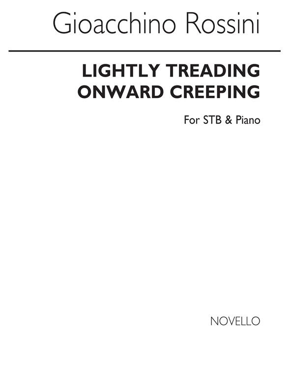 Gioacchino Rossini: Lightly Treading, Onward Creeping Stb/Piano